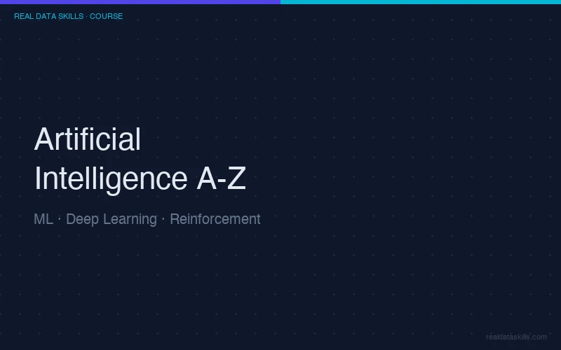 Artificial Intelligence A-Z Course